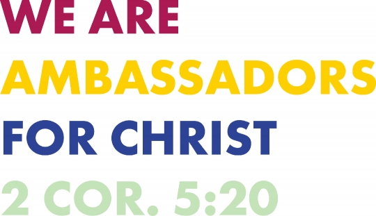 We Are Ambassadors For Christ